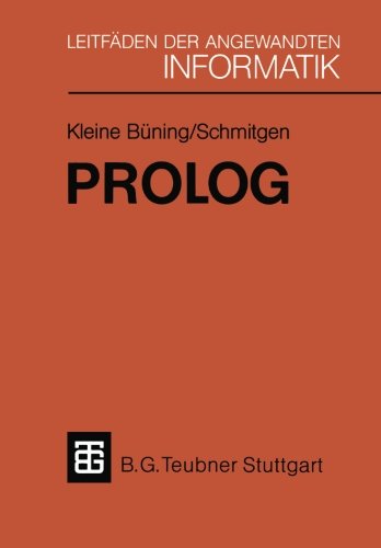 Prolog: Grundlagen und Anwendungen (XLeitfäden der angewandten Informatik)