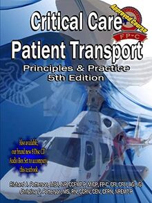 Critical Care Patient Transport, Principles and Practice (Critical Care Concepts)