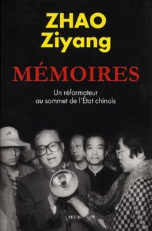 Mémoires : un réformateur au sommet de l'Etat chinois