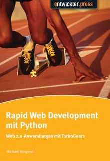 Rapid Web Development mit Python. Web-2.0-Anwendungen mit TurboGears