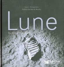 Lune : du rêve à la conquête