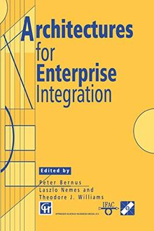 Architectures for Enterprise Integration (Ifip Advances in Information and Communication Technology)