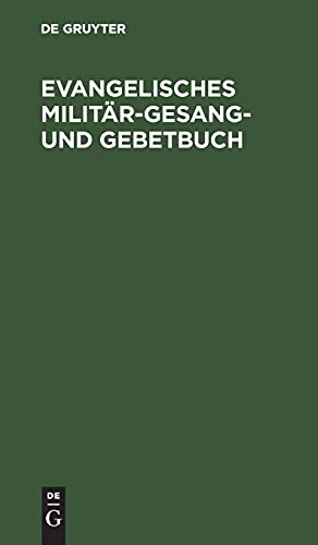 Evangelisches Militär-Gesang- und Gebetbuch