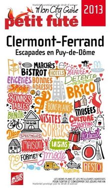 Clermont-Ferrand : escapades en Puy-de-Dôme : 2013