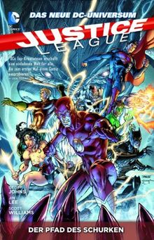 Justice League: Bd. 2: Der Pfad des Schurken