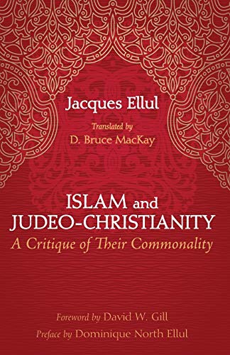 Islam and Judeo-Christianity: A Critique of Their Commonality