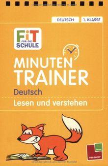 Minutentrainer 1. Klasse. Deutsch Lesen und verstehen