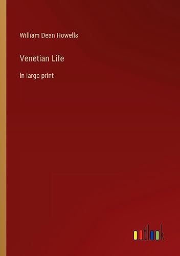 Venetian Life: in large print