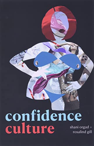 Shani Orgad Confidence Culture