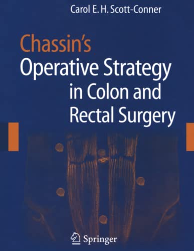 Chassin's Operative Strategy in Colon and Rectal Surgery