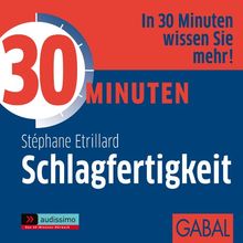 30 Minuten für intelligente Schlagfertigkeit. CD