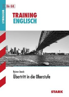 Abitur-Training Englisch / Übertritt in die Oberstufe für G8: Gymnasium. Für G8