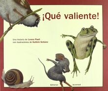 Qué valiente