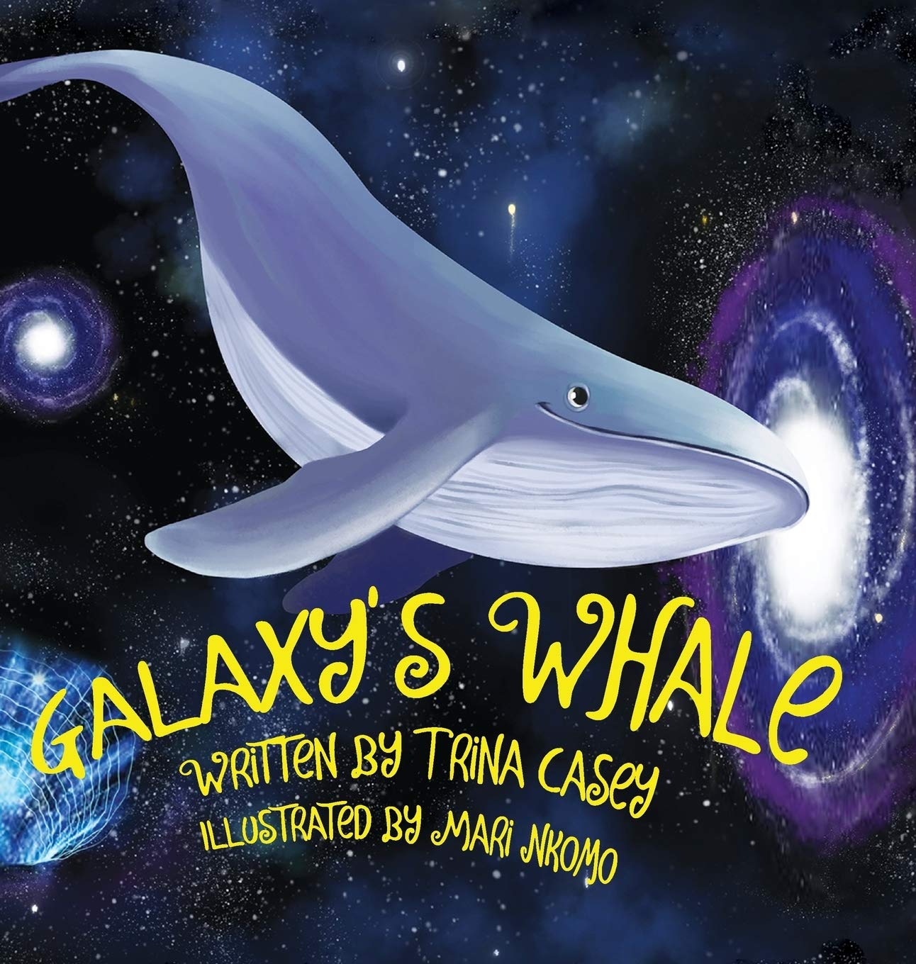 Galaxy's Whale (This Real Life Books, Band 1)