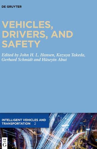 Vehicles, Drivers, and Safety (Intelligent Vehicles and Transportation, Band 2)