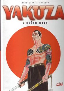 Yakuza, Tome 1 : Océan noir