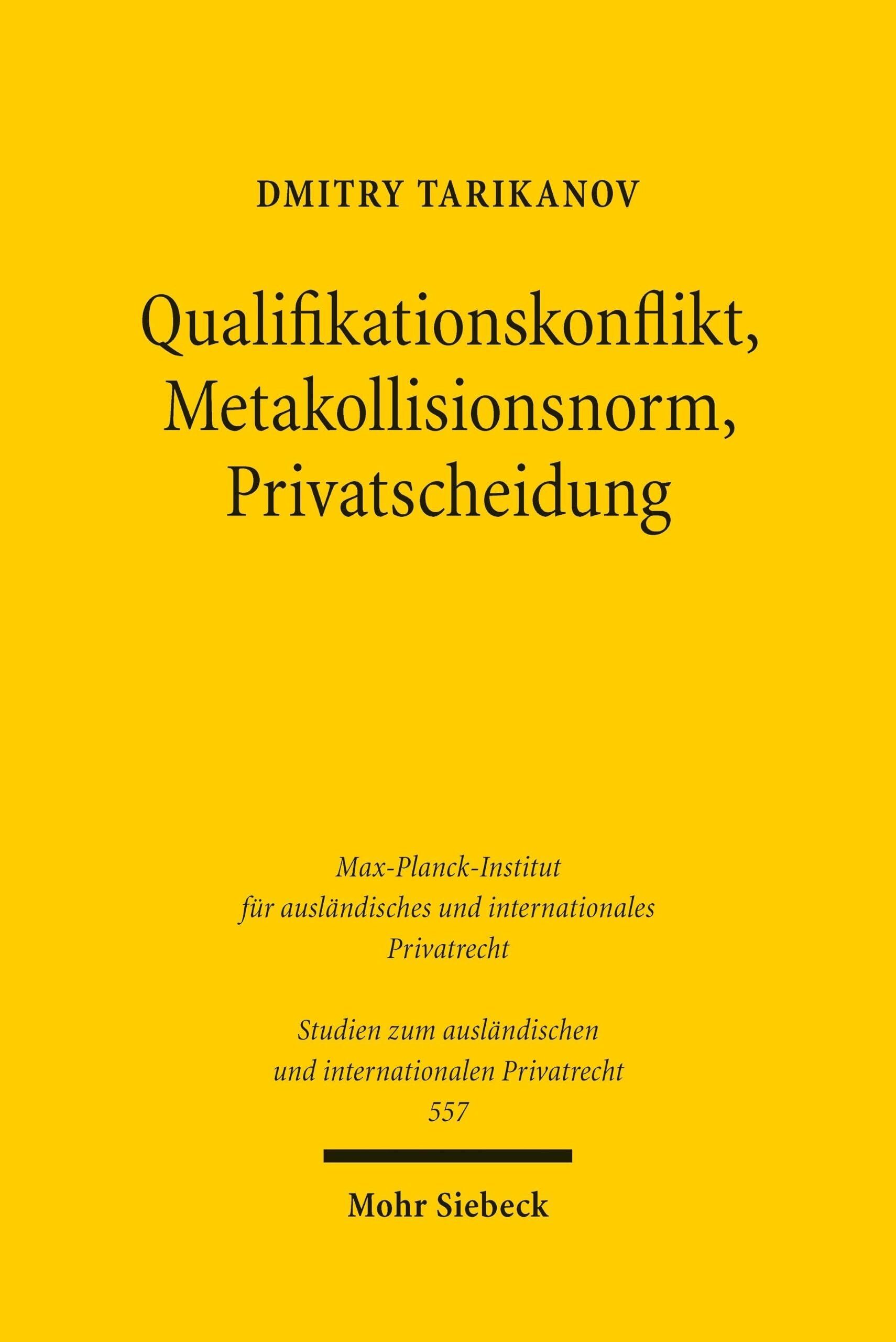 Qualifikationskonflikt, Metakollisionsnorm, Privatscheidung