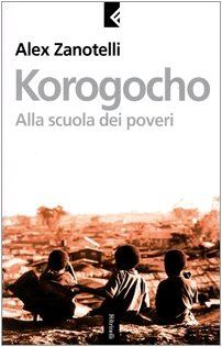 Korogocho. Alla scuola dei poveri