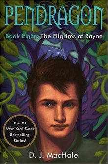 The Pilgrims of Rayne (Pendragon, Band 8)