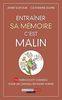 Entraîner sa mémoire, c'est malin