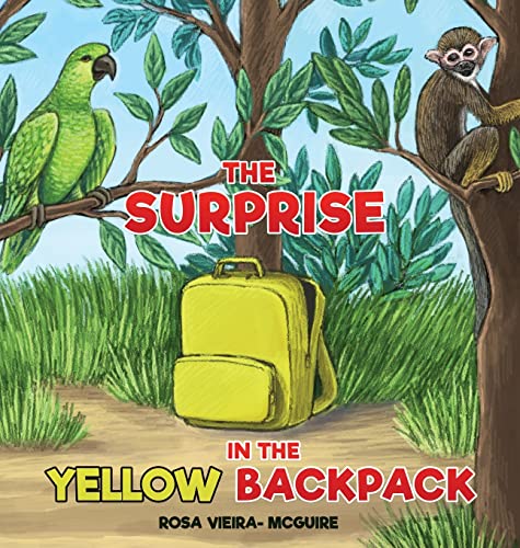 The Surprise in the Yellow Backpack
