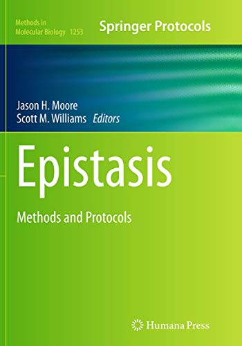 Epistasis: Methods and Protocols (Methods in Molecular Biology, Band 1253)