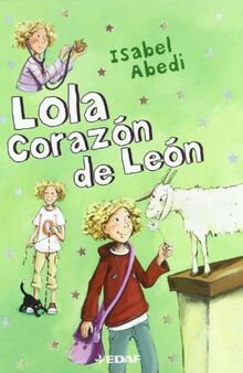 Lola, corazón de león (Escalera de lectura)