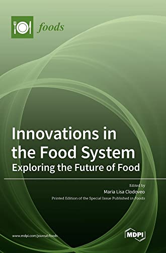 Innovations in the Food System: Exploring the Future of Food