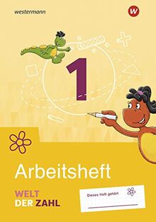Welt der Zahl / Welt der Zahl - Ausgabe 2022 für Berlin, Brandenburg, Mecklenburg-Vorpommern, Sachsen-Anhalt und Thüringen: Ausgabe 2022 für Berlin, ... Sachsen-Anhalt und Thüringen / Arbeitsheft 1