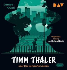 Timm Thaler oder Das verkaufte Lachen: Ungekürzte Lesung mit Rufus Beck (1 mp3-CD) von Krüss, James | Buch | Zustand gut
