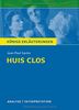Huis clos (Geschlossene Gesellschaft) von Jean-Paul Sartre.: Textanalyse und Interpretation mit ausführlicher Inhaltsangabe und Abituraufgaben mit Lösungen