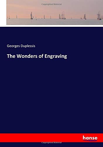The Wonders of Engraving