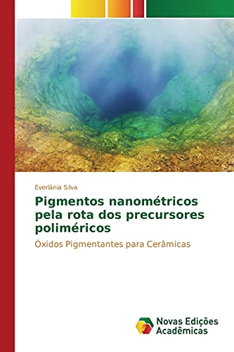 Pigmentos nanométricos pela rota dos precursores poliméricos: Óxidos pigmentantes para cerâmicas