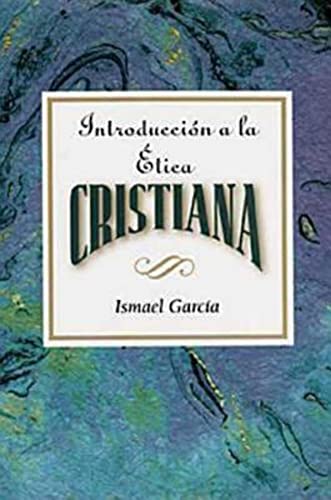 Introduccion a la Etica Cristiana AETH: Introduction to Christian Ethics Spanish