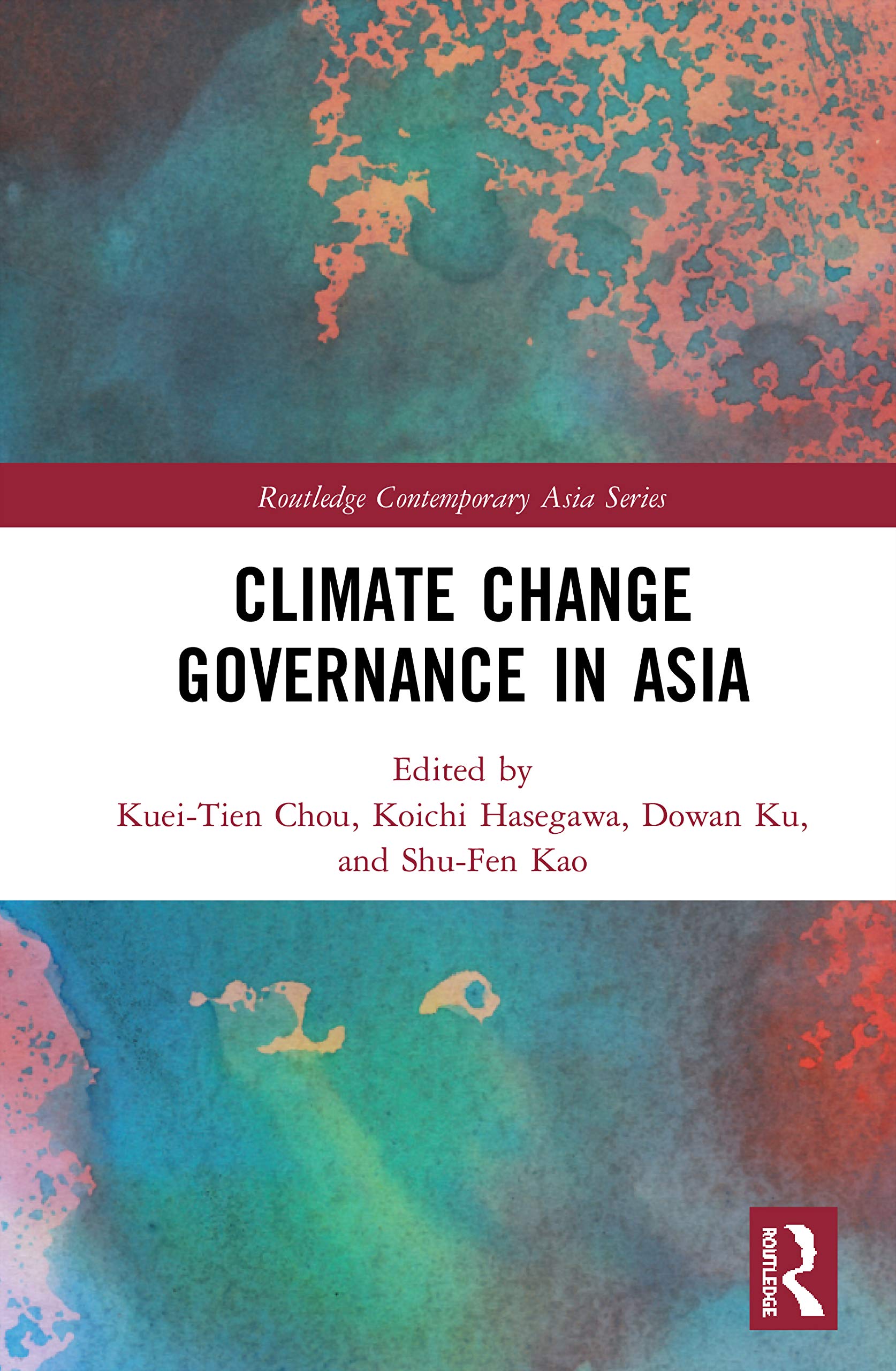 Climate Change Governance in Asia (Routledge Contemporary Asia)
