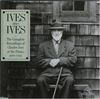 Ives: Plays Ives,Compl.Piano Recordings 1933-43