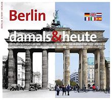 Berlin - damals und heute