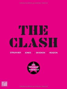 The Clash: Das offizielle Bandbuch