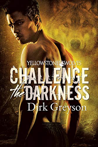 Challenge the Darkness (Yellowstone Wolves)