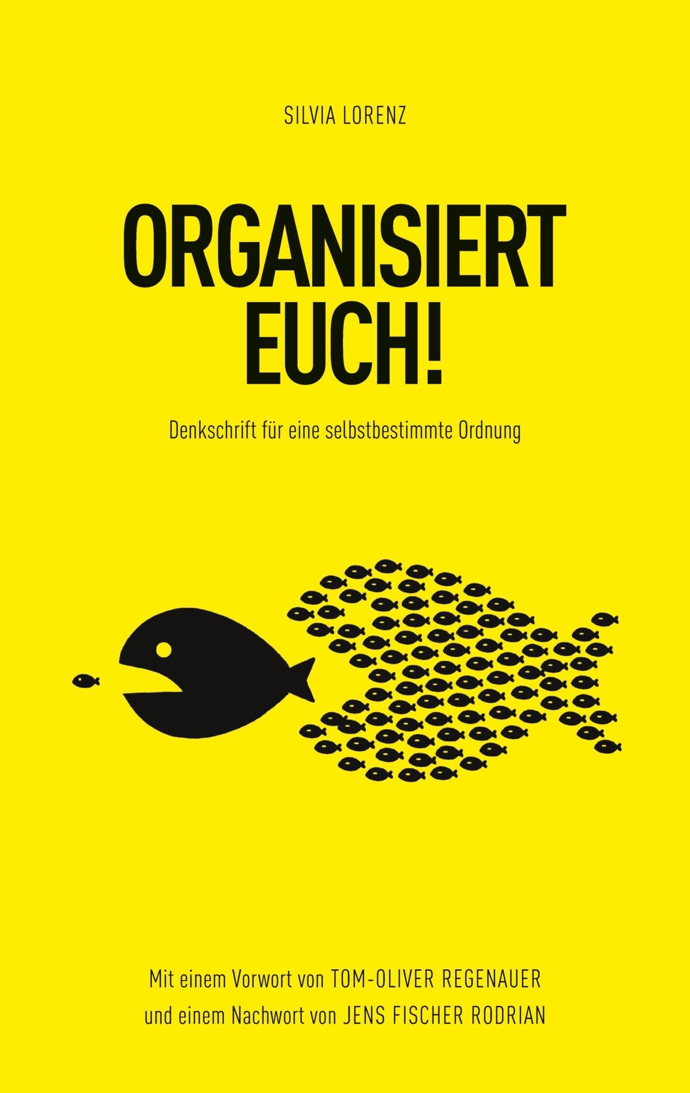 Lorenz, Silvia: ORGANISIERT EUCH!