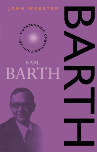 Karl Barth 2nd Edition (Outstanding Christian Thinkers (Paperback Continuum))