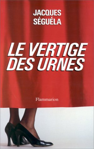 Le Vertige Des Urnes (docs Temoignag)