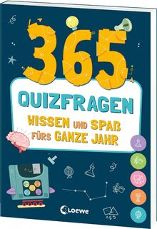 365 Quizfragen - Wissen und Spaß fürs ganze Jahr: Quizbuch mit spannenden Experimenten und coolem Sachwissen für Kinder ab 8 Jahren