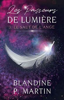 Les Passeurs de Lumière - 3. Le Saut de l'ange