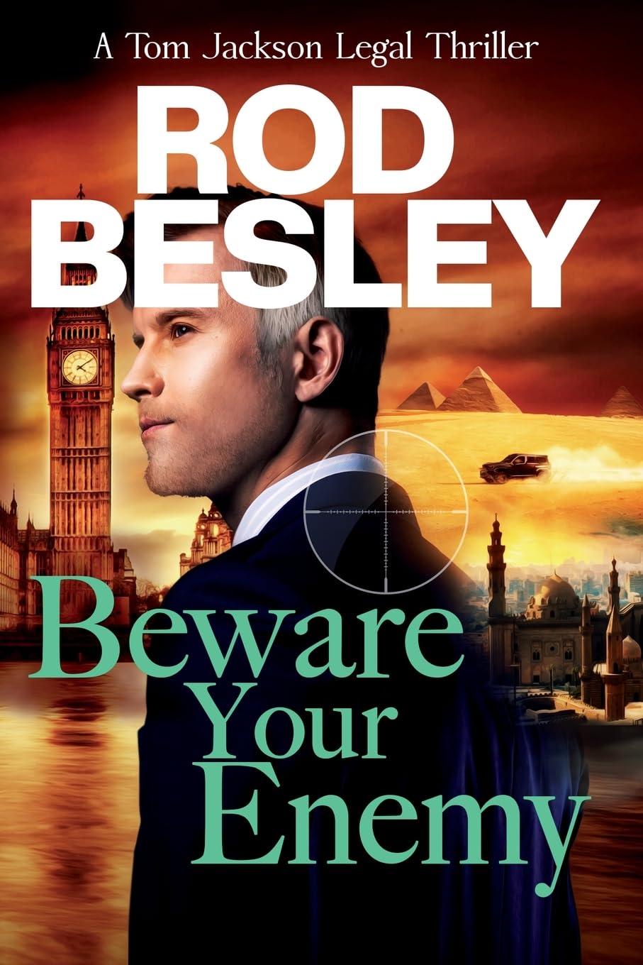 Beware Your Enemy: A Tom Jackson Legal Thriller Book 2 (Tom Jackson Legal Thriller series, Band 2)