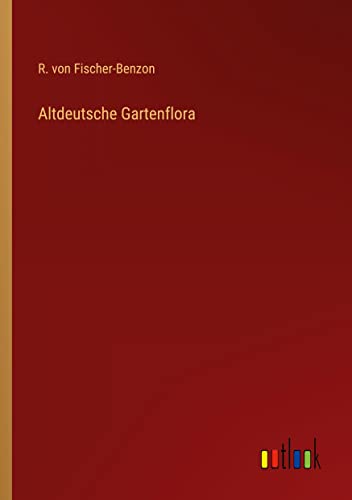 Altdeutsche Gartenflora