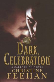 Dark Celebration (Carpathians 14)