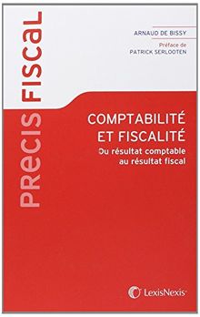 Comptabilité et fiscalité : du résultat comptable au résultat fiscal