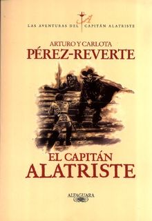 El Capitan Alatriste (Captain Alatriste) (Las aventuras del capitán Alatriste)