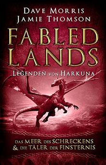 Fabled Lands - Die Legenden von Harkuna: Die Meere des Schreckens & Die Täler der Finsternis (Fabled Lands / Legenden von Harkuna)